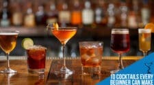 10 Easy Cocktails Every Beginner Can Make | Simple Cocktail Recipes
