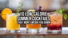 10 Low-Calorie Summer Cocktails That Won't Weigh You Down