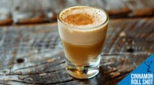 Cinnamon Roll Shot Recipe - Sweet and Spicy Dessert Drink